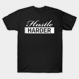 Hustle Harder Vintage (white) T-Shirt